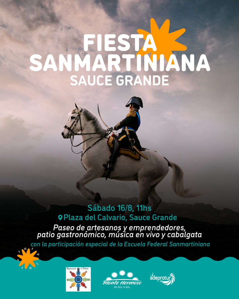 1ra Fiesta Sanmartiniana en Sauce Grande 1 fiesta san martin Mesa de trabajo 1 1